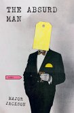 The Absurd Man: Poems (eBook, ePUB)