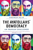 The Ayatollahs' Democracy: An Iranian Challenge (eBook, ePUB)