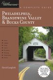 Explorer's Guide Philadelphia, Brandywine Valley & Bucks County: A Great Destination: Includes Lancaster County's Amish Country (eBook, ePUB)