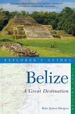 Explorer's Guide Belize: A Great Destination (eBook, ePUB)