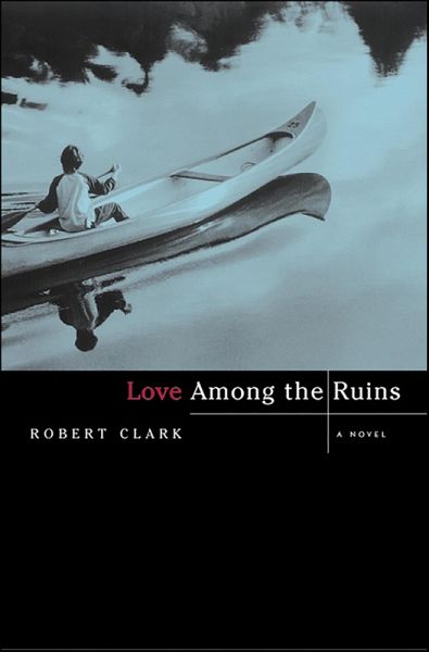 Love Among the Ruins (eBook, ePUB) Love Among the Ruins (eBook, ePUB)