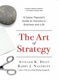 The Art of Strategy: A Game Theorist's Guide to Success in Business and Life (eBook, ePUB)