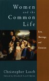 Women and the Common Life: Love, Marriage, and Feminism (eBook, ePUB)