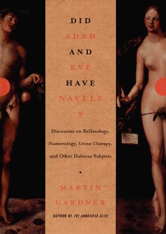 Did Adam and Eve Have Navels?: Debunking Pseudoscience (eBook, ePUB) - Gardner, Martin