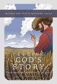 Telling God's Story, Year Two: The Kingdom of Heaven: Instructor Text & Teaching Guide (Telling God's Story) (eBook, ePUB)