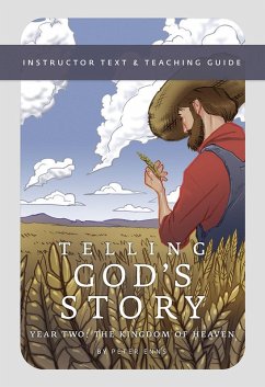Telling God's Story, Year Two: The Kingdom of Heaven: Instructor Text & Teaching Guide (Telling God's Story) (eBook, ePUB) - Enns, Peter