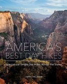 America's Best Day Hikes: Spectacular Single-Day Hikes Across the States (eBook, ePUB)