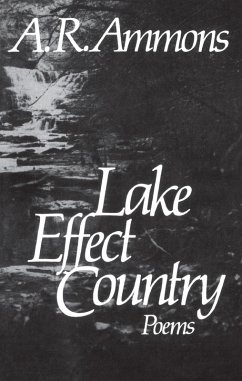 Lake Effect Country: Poems (eBook, ePUB) - Ammons, A. R.