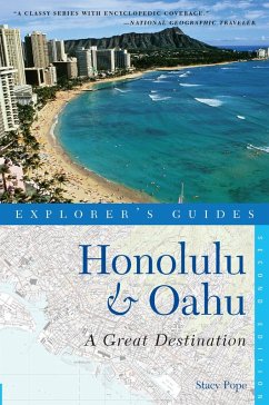 Explorer's Guide Honolulu & Oahu: A Great Destination (Second Edition) (Explorer's Great Destinations) (eBook, ePUB) - Pope, Stacy