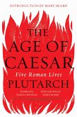 The Age of Caesar: Five Roman Lives (eBook, ePUB)