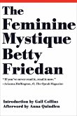The Feminine Mystique (50th Anniversary Edition) (eBook, ePUB)