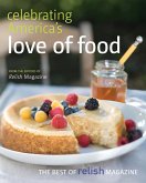 Celebrating America's Love of Food: The Best of Relish Magazine (eBook, ePUB)