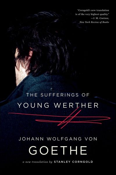 The Sufferings of Young Werther (eBook, ePUB) The Sufferings of Young Werther (eBook, ePUB)