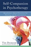 Self-Compassion in Psychotherapy: Mindfulness-Based Practices for Healing and Transformation (eBook, ePUB)