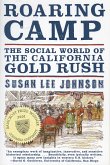 Roaring Camp: The Social World of the California Gold Rush (eBook, ePUB)