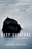 Deep Survival: Who Lives, Who Dies, and Why (eBook, ePUB)