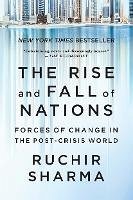 The Rise and Fall of Nations: Forces of Change in the Post-Crisis World (eBook, ePUB) - Sharma, Ruchir