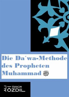 Die Dawa-Methode des Propheten Muhammad (eBook, ePUB) - Özgür Özdil, Ali