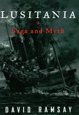 Lusitania: Saga and Myth (eBook, ePUB)
