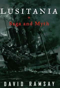 Lusitania: Saga and Myth (eBook, ePUB) - Ramsay, David