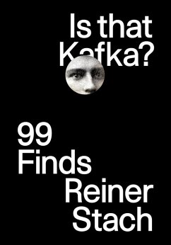 Is that Kafka?: 99 Finds (eBook, ePUB) - Stach, Reiner
