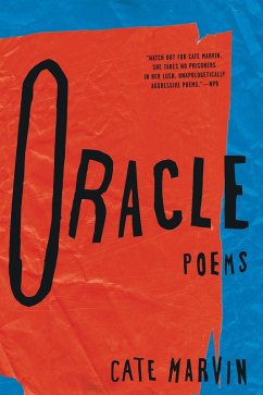 Oracle: Poems (eBook, ePUB) - Marvin, Cate