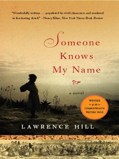 Someone Knows My Name: A Novel (eBook, ePUB) - Hill, Lawrence