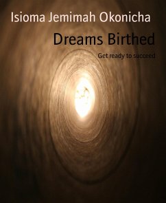 Dreams Birthed (eBook, ePUB) - Jemimah Okonicha, Isioma