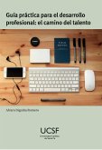 Guía práctica para el desarrollo profesional (eBook, ePUB) Guía práctica para el desarrollo profesional (eBook, ePUB)