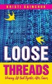 Loose Threads (eBook, ePUB)