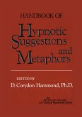 Handbook of Hypnotic Suggestions and Metaphors (eBook, ePUB)