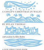 A Child's Christmas in Wales (eBook, ePUB) A Child's Christmas in Wales (eBook, ePUB)