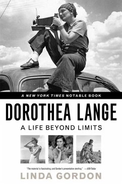 Dorothea Lange: A Life Beyond Limits (eBook, ePUB) - Gordon, Linda