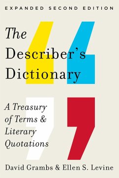 Describer's Dictionary: A Treasury of Terms & Literary Quotations (Expanded Second Edition) (eBook, ePUB) - Grambs, David; Levine, Ellen S.