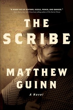 The Scribe (eBook, ePUB) - Guinn, Matthew The Scribe (eBook, ePUB) - Guinn, Matthew