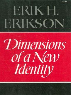 Dimensions of a New Identity (eBook, ePUB) - Erikson, Erik H.