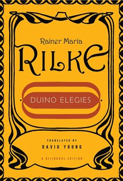 Duino Elegies (Bilingual Edition) (eBook, ePUB) - Rilke, Rainer Maria
