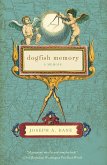 Dogfish Memory: A Memoir (eBook, ePUB) Dogfish Memory: A Memoir (eBook, ePUB)