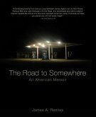 The Road to Somewhere: An American Memoir (eBook, ePUB)