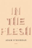 In the Flesh: Poems (eBook, ePUB)