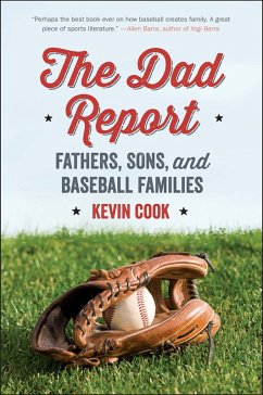 Cover The Dad Report: Fathers, Sons, and Baseball Families (eBook, ePUB)