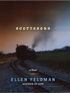 Scottsboro: A Novel (eBook, ePUB) - Feldman, Ellen