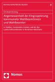 Angemessenheit der Eingruppierung kommunaler Wahlbeamtinnen und Wahlbeamter (eBook, PDF) Angemessenheit der Eingruppierung kommunaler Wahlbeamtinnen und Wahlbeamter (eBook, PDF)