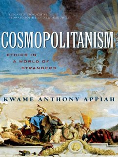 Cover Cosmopolitanism: Ethics in a World of Strangers (Issues of Our Time) (eBook, ePUB)