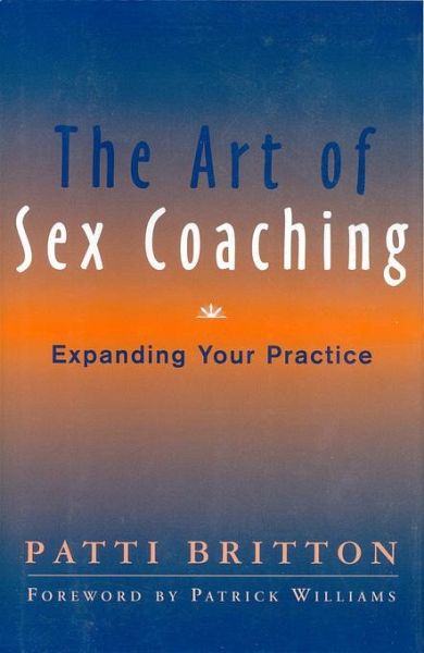 The Art of Sex Coaching (eBook, ePUB) The Art of Sex Coaching (eBook, ePUB)