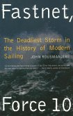Fastnet, Force 10: The Deadliest Storm in the History of Modern Sailing (New Edition) (eBook, ePUB)