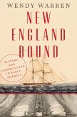 New England Bound: Slavery and Colonization in Early America (eBook, ePUB)