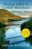 Explorer's Guide Hudson Valley & Catskill Mountains: Includes Saratoga Springs & Albany (Eighth Edition) (eBook, ePUB)