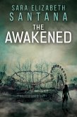 The Awakened (The Awakened Duology) (eBook, ePUB)