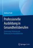 Professionelle Ausbildung in Gesundheitsberufen (eBook, PDF)